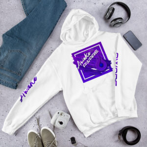 Awake & Aware "Hoodie" Hooded Sweatshirt