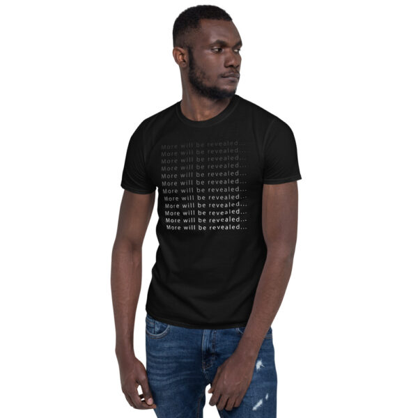 More Will Be Revealed - T-Shirt - Image 3