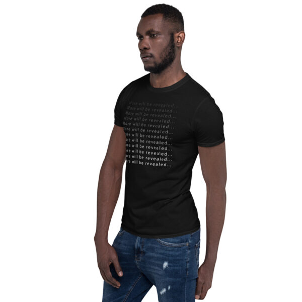 More Will Be Revealed - T-Shirt - Image 8