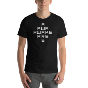 Awake & Aware Short-Sleeve T-Shirt
