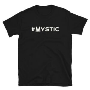 #Mystic – Hashtag Tee™️