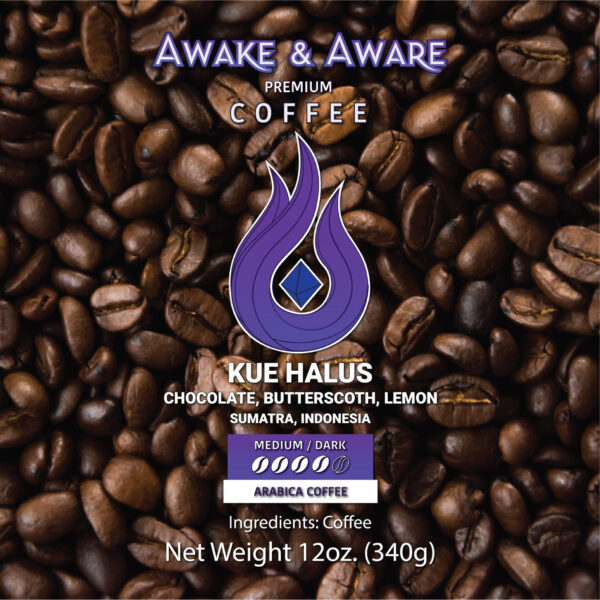 Awake-&-Aware-Kue-Halus-(Sumatra, Indonesia)-12oz-Single-Origin-Coffee-Beans-With-Clear-Label