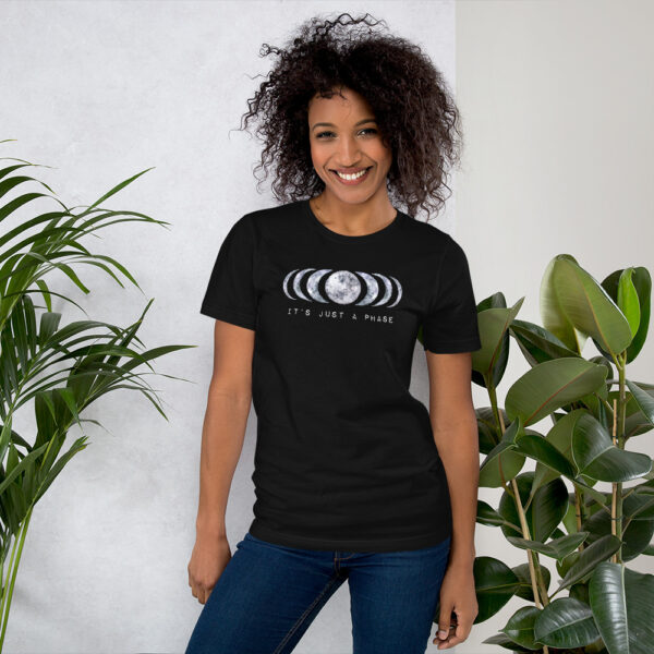 It's Just a Phase - Moon Tee - Image 4